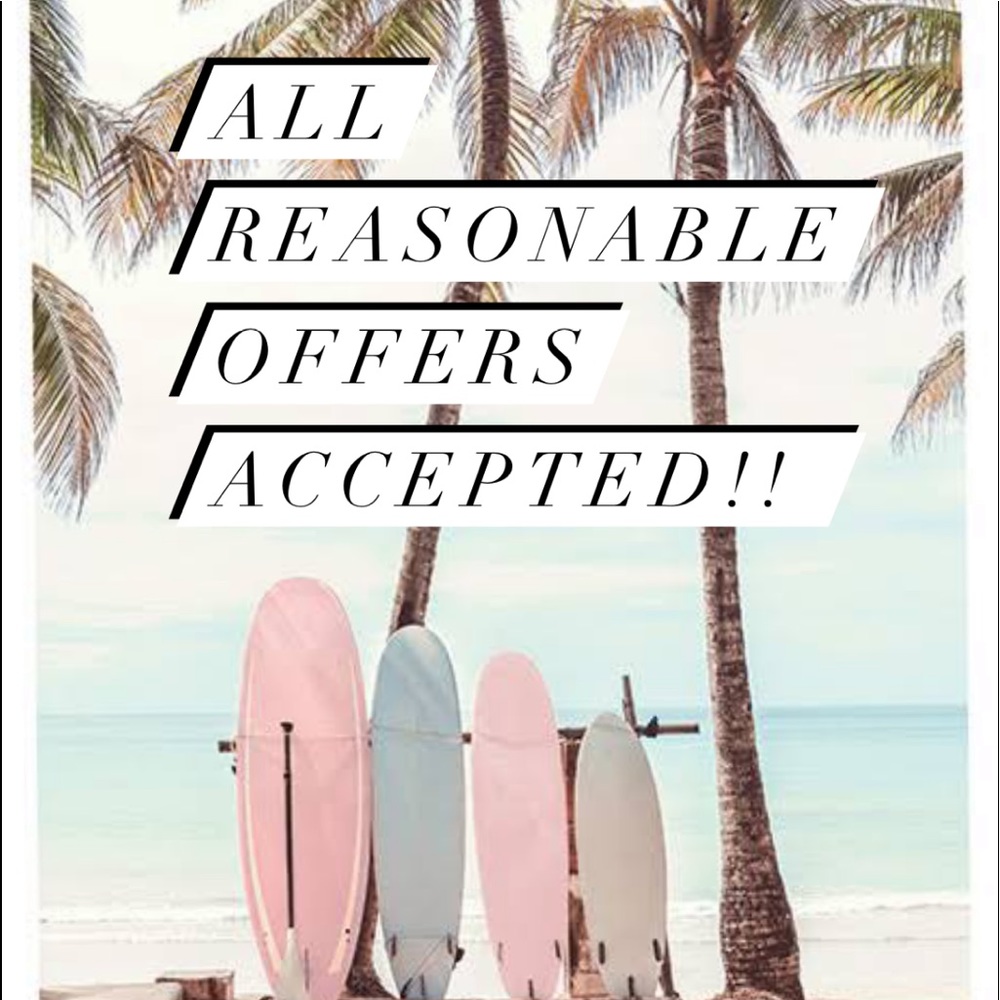 All Reasonable Offers Accepted!!
